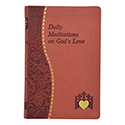 Daily Meditations on God&#39;s Love 183&#47;19